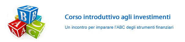 Corso introduttivo agli investimenti